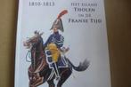 THOLEN / in de Franse tijd / 1810 - 1813 / Jan de Jonge, Boeken, Geschiedenis | Stad en Regio, Ophalen of Verzenden, Gelezen