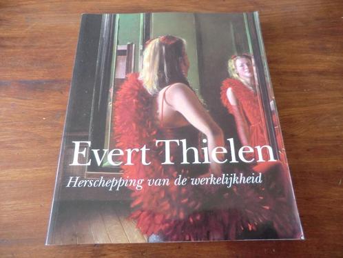 boek - Evert Thielen - Herschepping van de werkelijkheid, Boeken, Kunst en Cultuur | Beeldend, Gelezen, Schilder- en Tekenkunst