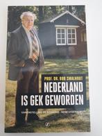 Nederland is gek geworden - Bob Smalhout, Boeken, Ophalen of Verzenden, Gelezen, Bob Smalhout