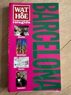 Wat en Hoe - Barcelona -, Boeken, Reisgidsen, Overige merken, Europa, Ophalen of Verzenden, Zo goed als nieuw