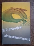 ND Grigorjew - Pionnenkunstenaar!, Ophalen of Verzenden, Zo goed als nieuw, Denksport
