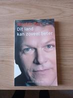 W. Bos - Dit land kan zoveel beter, Maatschappij en Samenleving, Ophalen of Verzenden, Zo goed als nieuw, Nederland