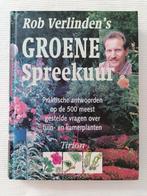 Rob Verlinden's groene spreekuur, Ophalen of Verzenden, Zo goed als nieuw, Bloemen, Planten en Bomen