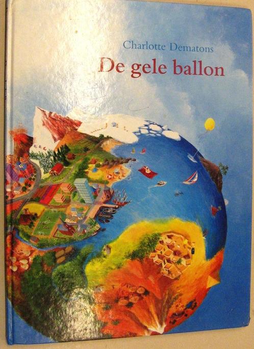 De Gele Ballon; Schr Dematons; Uitg Lemniscaat; Datum 2013, Boeken, Kunst en Cultuur | Beeldend, Zo goed als nieuw, Schilder- en Tekenkunst