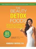 Beauty Detox Foods Discover the Top 50 Kimberly Snyder, Boeken, Gezondheid, Dieet en Voeding, Nieuw, Verzenden