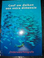 Onderwaterfotografie - Geef uw duiken een dimensie!, Ophalen of Verzenden, Zo goed als nieuw, Fotograferen en Filmen, Luc Eeckhaut