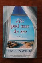 Liz Fenwick - Het pad naar de zee, Ophalen of Verzenden, Gelezen, Europa overig