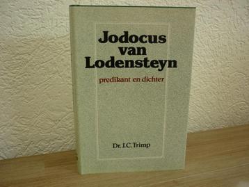 Dr. J.C. Trimp - Jodocus van Lodensteyn predikant en dichter