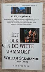 William Sarabande - Het volk van de Witte Mammoet, Ophalen of Verzenden, Zo goed als nieuw, W. Sarabande