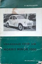 Vraagbaak  P. Olyslager. Morris Minor 1000, Ophalen of Verzenden