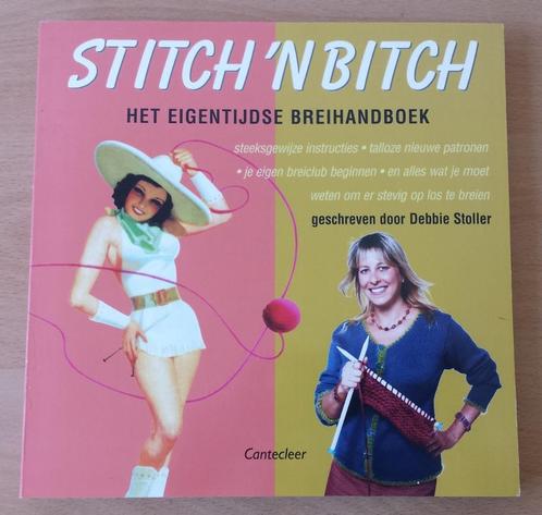 Breien - Stitch 'n Bitch - Debbie Stoller - 2005, Hobby en Vrije tijd, Breien en Haken, Gebruikt, Breien, Patroon of Boek, Ophalen of Verzenden