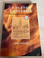 Logboek Langedijk - Albert Verhulst, Boeken, Ophalen of Verzenden, Zo goed als nieuw, Nederland