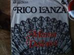 rico lanza - mama dolores 24f, Cd's en Dvd's, 7 inch, Single, Ophalen of Verzenden, Zo goed als nieuw