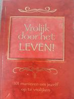 Vrolijk door het leven 101 manieren om jezelf op te vrolijke, Ophalen of Verzenden, Gelezen