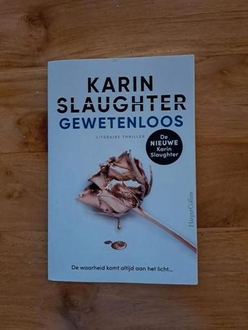 Karin Slaughter - Gewetenloos beschikbaar voor biedingen