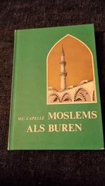 Moslems als buren(M.C. Capella), Ophalen of Verzenden, Zo goed als nieuw