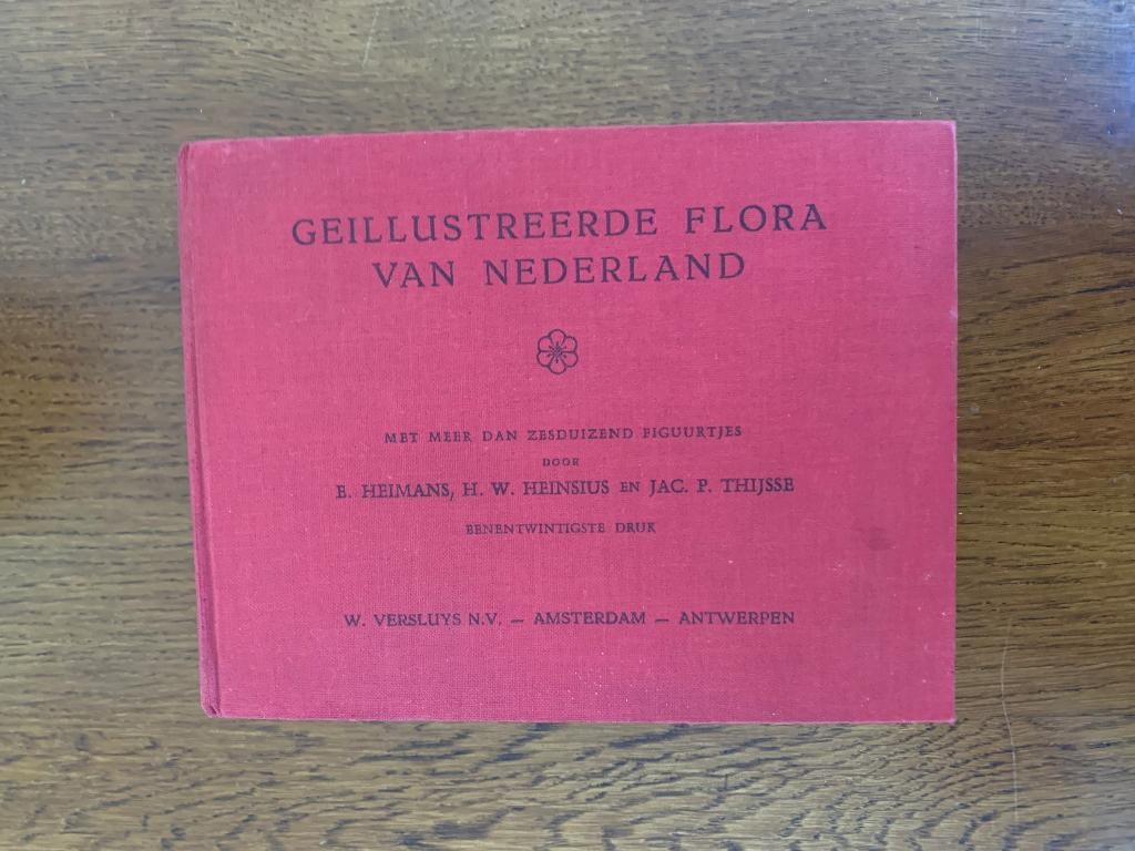 Geïllustreerde Flora van Nederland Heimans Heinsius Thijsse, Ophalen of Verzenden, Zo goed als nieuw, Natuur algemeen