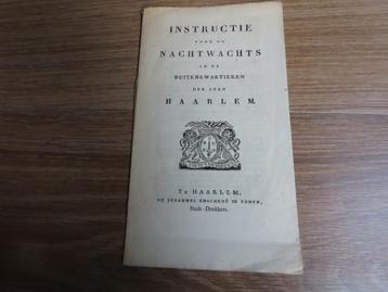 antiek: Instructie Nachtwachts buitnkwartieren Haarlem, 1825 beschikbaar voor biedingen