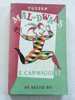 Tussen mal en dwaas- S.Carmiggelt, Boeken, Literatuur, Nederland, S.Carmiggelt, Ophalen, Gelezen