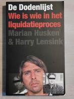 De Dodenlijst - Marian Husken & Harry Lensink, Boeken, Ophalen of Verzenden, Gelezen, Marian Husken & Harry Lensink, Politiek