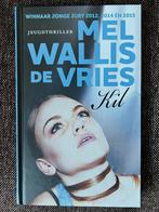 NIEUW: boek Mel Wallis de Vries kil, Ophalen of Verzenden, Nieuw