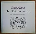 Het kindercircus - Dirkje Kuik, Ophalen of Verzenden, Gelezen, Schilder- en Tekenkunst