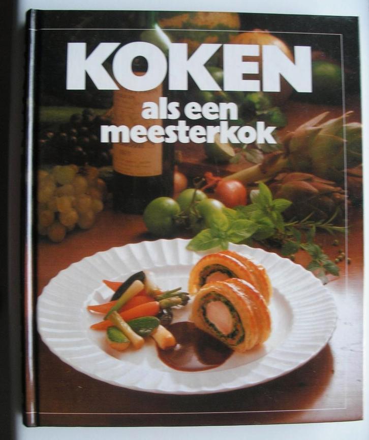 Teubner - KOKEN als een MEESTERKOK, Boeken, Kookboeken, Zo goed als nieuw, Voorgerechten en Soepen, Hoofdgerechten, Tapas, Hapjes en Dim Sum