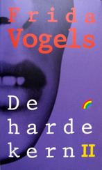 Frida Vogels - De harde kern 2 (Ex.3), Boeken, Gelezen, Ophalen of Verzenden, Nederland