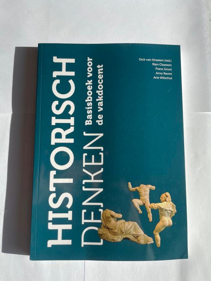 Historisch Denken - Basisboek Vakdocent, Boeken, Studieboeken en Cursussen, Gelezen, HBO, Alpha, Ophalen of Verzenden