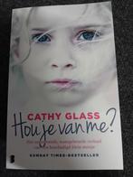 Cathy Glass - Hou je van me?, Ophalen of Verzenden, Zo goed als nieuw, Cathy Glass