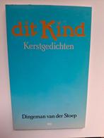 Dingeman van der Stoep - Dit kind /  kerstgedichten, Boeken, Gelezen, Dingeman van der Stoep, Ophalen of Verzenden, Eén auteur