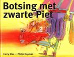 Botsing met Zwarte Piet - Carry Slee & Philip Hopman  Deel 1, Boeken, Kinderboeken | Jeugd | onder 10 jaar, Fictie algemeen, Zo goed als nieuw