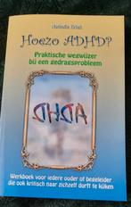 Hoezo ADHD?, Boeken, Ophalen of Verzenden, Zo goed als nieuw