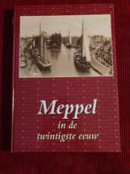 Boek - Meppel in de twintigste eeuw, Ophalen of Verzenden, Zo goed als nieuw