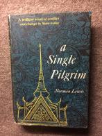 A Single Pilgrim ; door Norman Lewis #Burma #Myanmar, Boeken, Literatuur, Gelezen, Ophalen of Verzenden, Norman Lewis, Europa overig