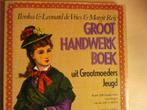 Groot handwerkboek uit grootmoeders jeugd 9022976025 #, Gelezen, Ophalen of Verzenden