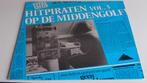 piraten vinyl LP 1978 Nr.3 HITPIRATEN op de Middengolf, Ophalen, 12 inch, Levenslied of Smartlap