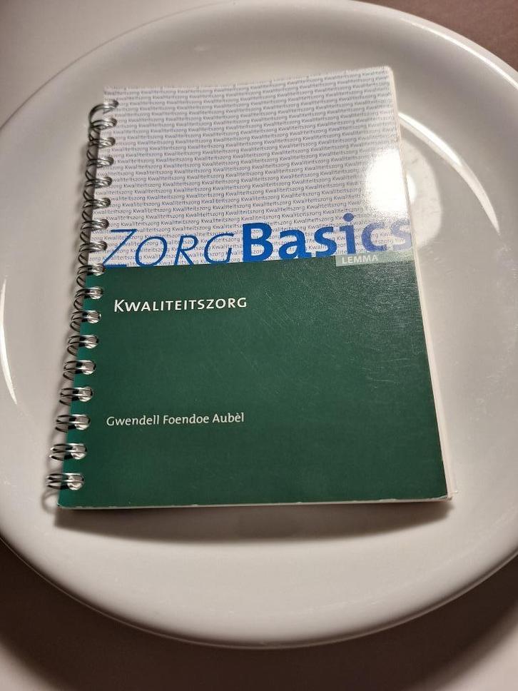 boek ZorgBasics kwaliteitszorg (Gwendell Foendoe Aubèl), Boeken, Gezondheid, Dieet en Voeding, Zo goed als nieuw, Dieet en Voeding
