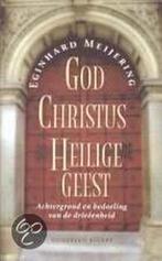 Eginhard Meijering God Christus Heilige Geest, Ophalen of Verzenden, Nieuw
