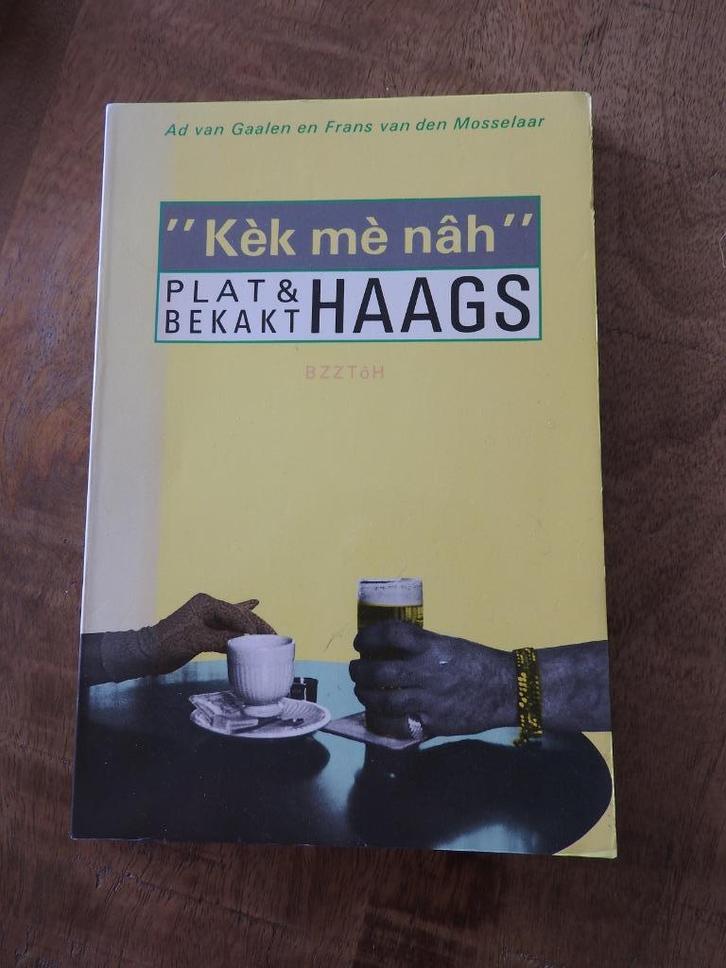 Kèk mè nâh - Ad van Gaalen Haags. Leuk voor onder de boom., Boeken, Streekboeken en Streekromans, Gelezen, Zuid-Holland, Ophalen of Verzenden
