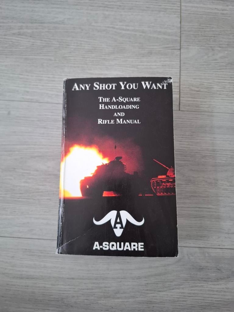 Any Shot You Want - A-Square Handloading and Rifle Manual, Ophalen of Verzenden