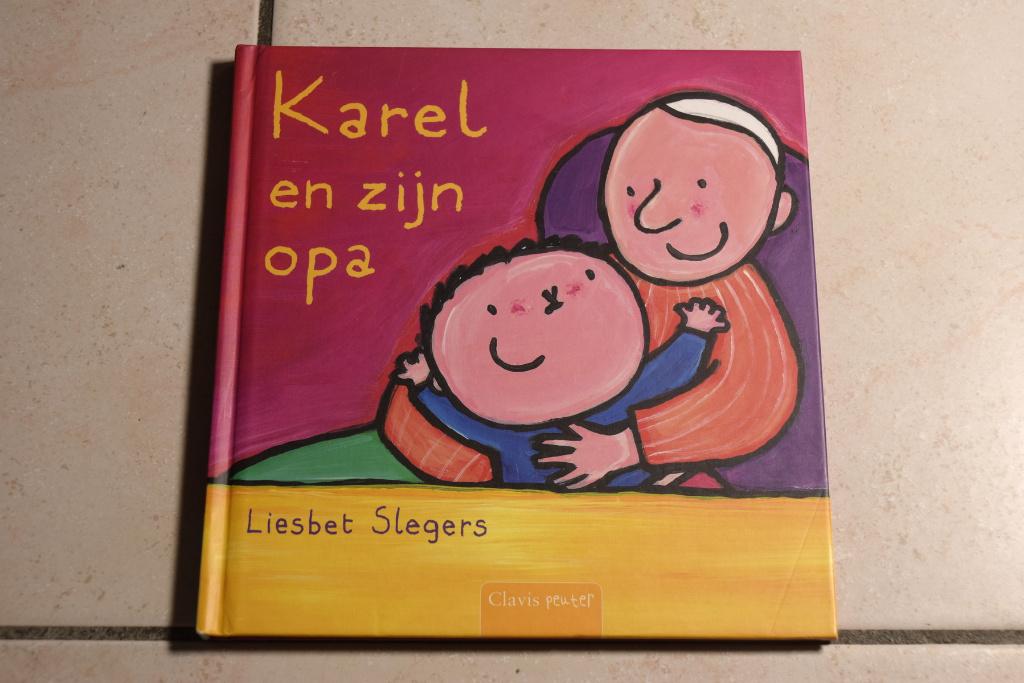 Karel en zijn opa / Liesbet Slegers, Boeken, Kinderboeken | Kleuters, Ophalen of Verzenden, Zo goed als nieuw, Fictie algemeen