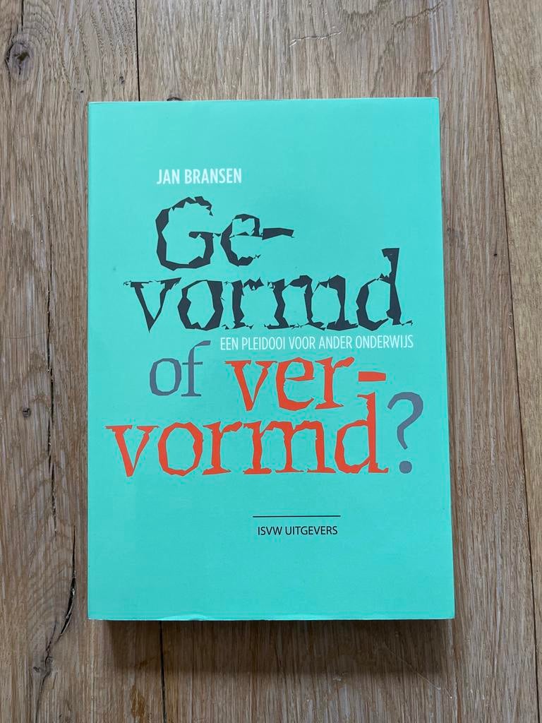 Gevormd of vervormd? Jan Bransen- Pedagogische Wetenschappen, Ophalen of Verzenden, Gamma, Zo goed als nieuw, WO