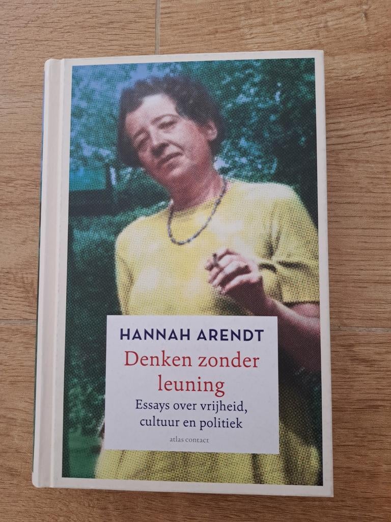 Hannah Arendt - Denken zonder leuning, Hannah Arendt, Ophalen of Verzenden, Zo goed als nieuw, Politiek en Staatkunde