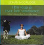 Hoe yoga je leven kan veranderen - Johan Noorloos, Achtergrond en Informatie, Zo goed als nieuw, Overige onderwerpen, Johan Noorloos