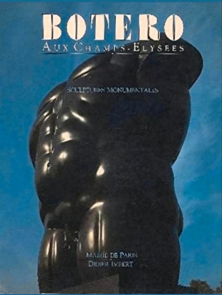 FERNANDO BOTERO Aux Champs-Elysees. Sculptures, Boeken, Kunst en Cultuur | Beeldend, Zo goed als nieuw, Verzenden