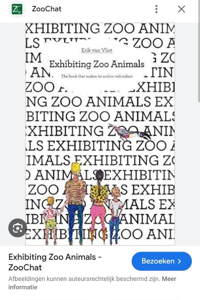 GEZOCHT:  Exhibiting zoo animals van Eric van Vliet, Boeken, Ophalen of Verzenden, Eric van Vliet