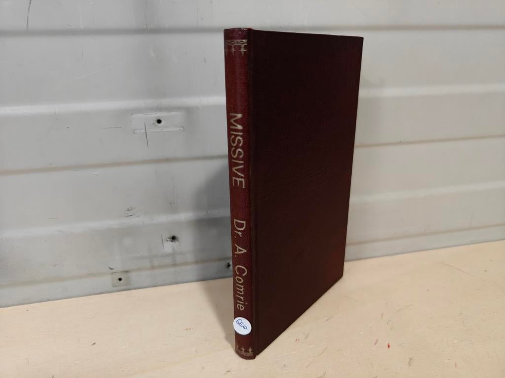Nr. 660 Dr. A. Comrie. Missive over de rechtvaardigmaking, Boeken, Gelezen, Christendom | Protestants, Ophalen of Verzenden, Dr. A. Comrie.