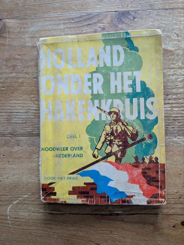 Holland onder het hakenkruis (oorlog), Ophalen of Verzenden, Algemeen, Piet Prins, Tweede Wereldoorlog