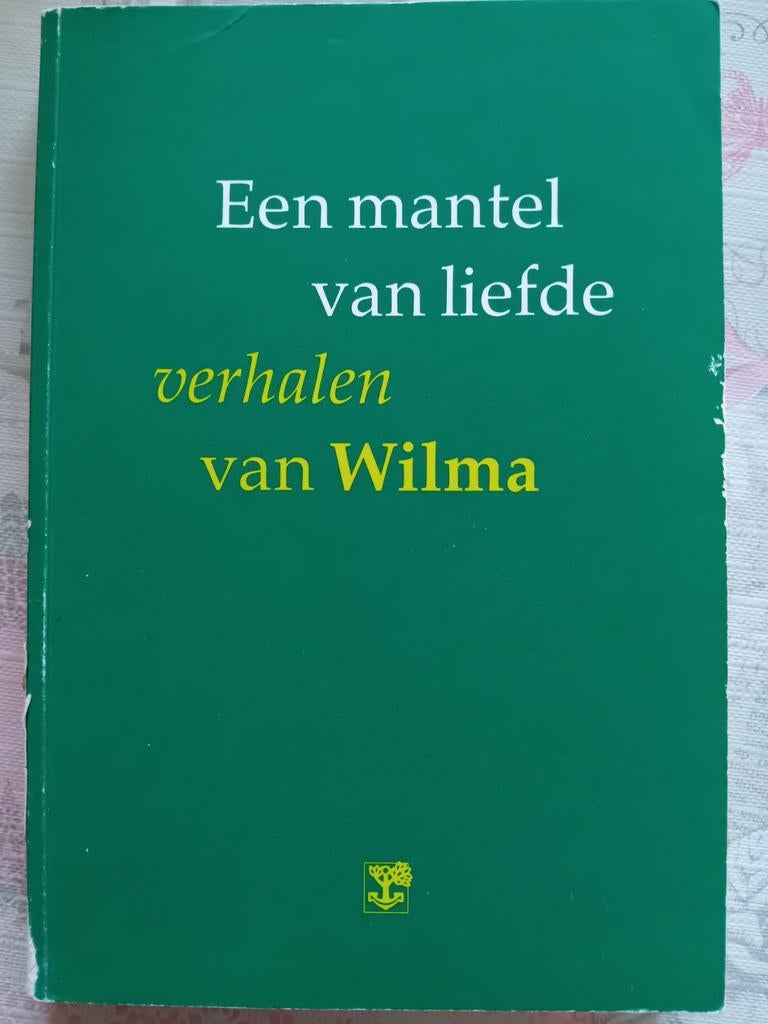 Een mantel van liefde - Verhalen van Wilma, Ophalen of Verzenden, Gelezen, Wilma (Willemina Vermaat), Nederland